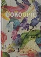 JIRI GEORG DOKOUPIL - Every Cloud is a way / Elke wolk is een weg